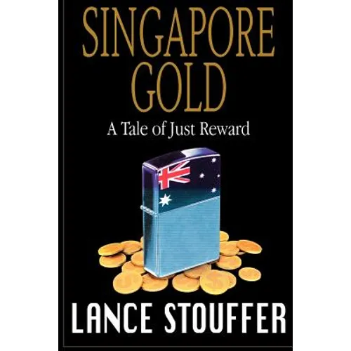 Singapore Gold: A Tale of Just Reward