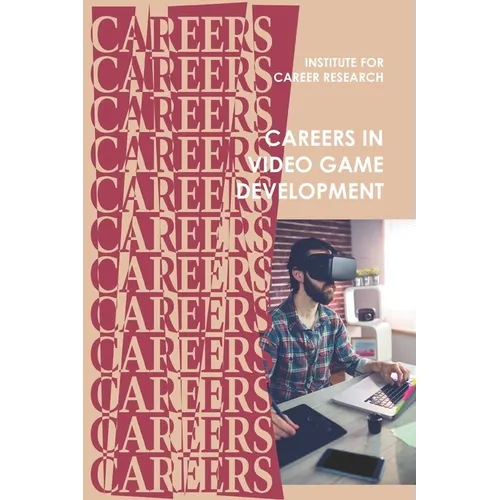 Careers in Video Game Development