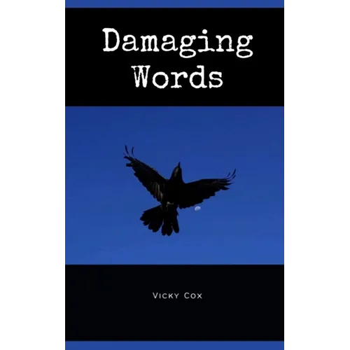 Damaging Words