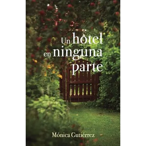Un hotel en ninguna parte
