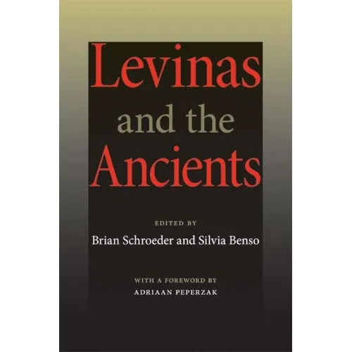 Levinas and the Ancients