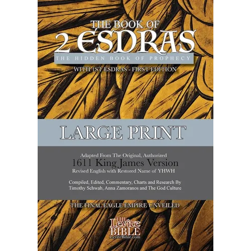 2nd Esdras: The Hidden Book of Prophecy: With 1st Esdras