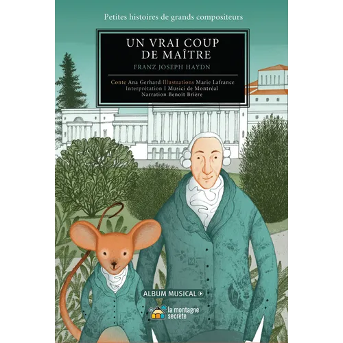 Un Vrai Coup de Maître !: Franz Joseph Haydn