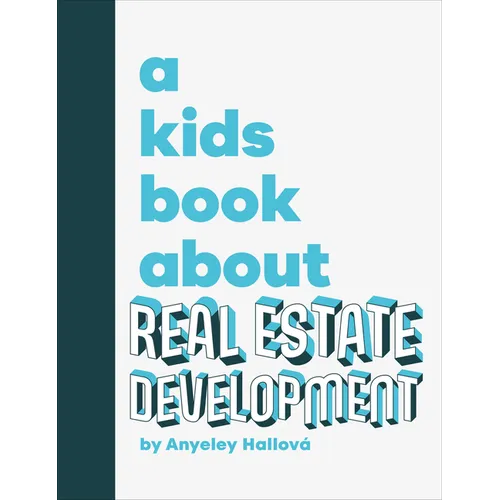 A Kids Book about Real Estate Development