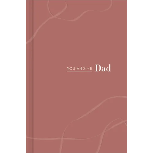 You and Me Dad: You and Me Dad