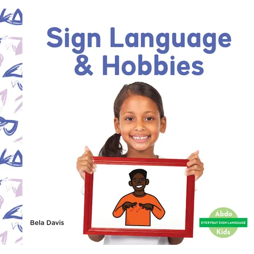 Sign Language & Hobbies
