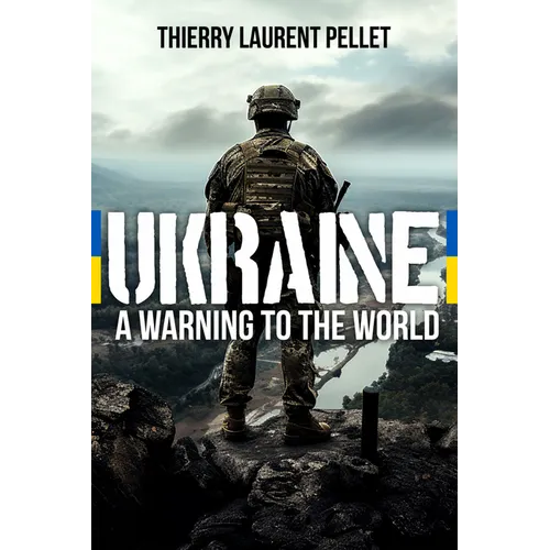 Ukraine: A Warning to the World