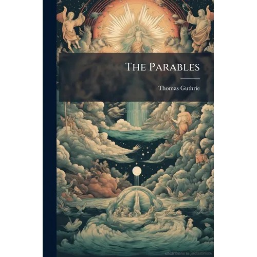 The Parables