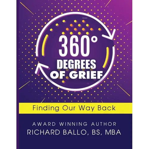 360 Degrees of Grief: Finding Our Way Back