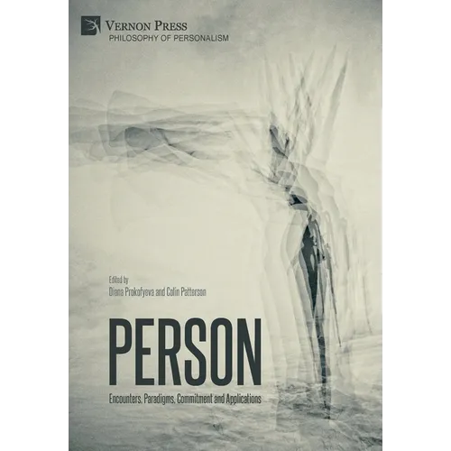 Person: Encounters, Paradigms, Commitment and Applications
