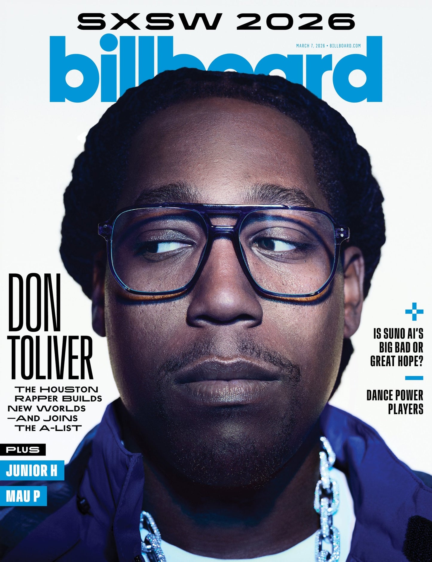 Billboard - 26.03.07 Edition: SXWS 2026, Don Toliver, Mau P, Junior H & Power Players Shaping The Future Of Music, Suno AI Makes Some Noise, Megan Moroney & Ella Langley Making Chart History & More!