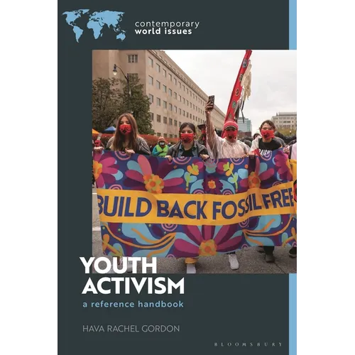 Youth Activism: A Reference Handbook