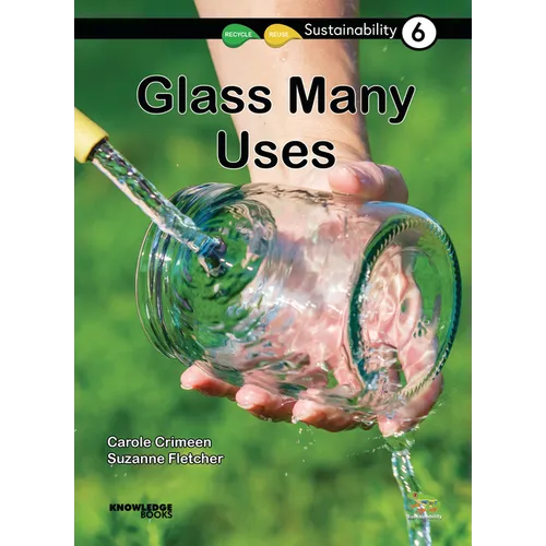 Glass -- Many Uses: Book 6