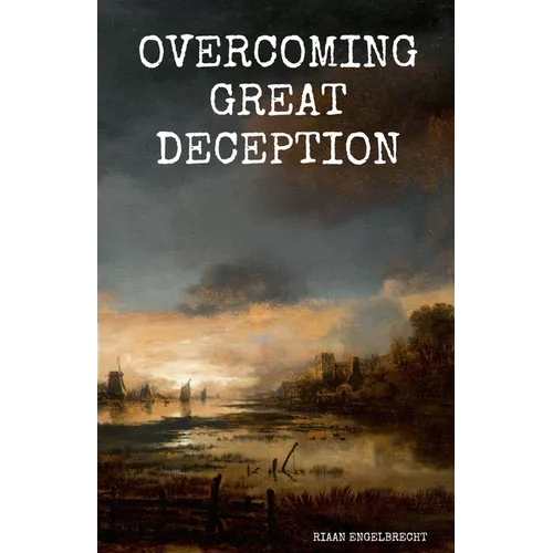 Overcoming Great Deception