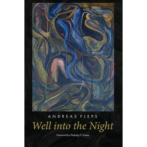 Well into the Night