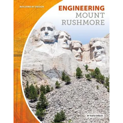 Engineering Mount Rushmore