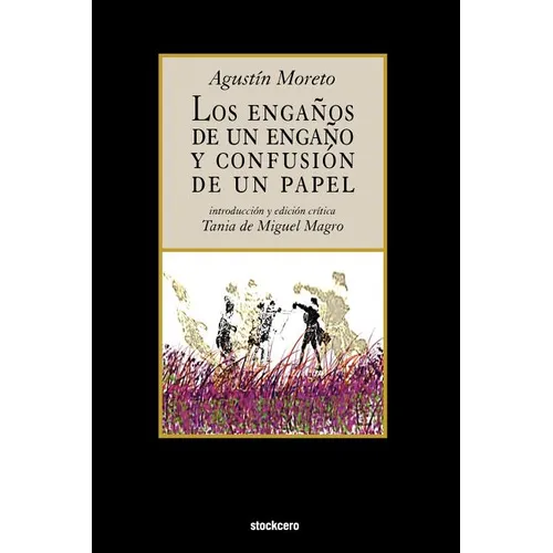 Los Engaños de Un Engaño y Confusion de Un Papel