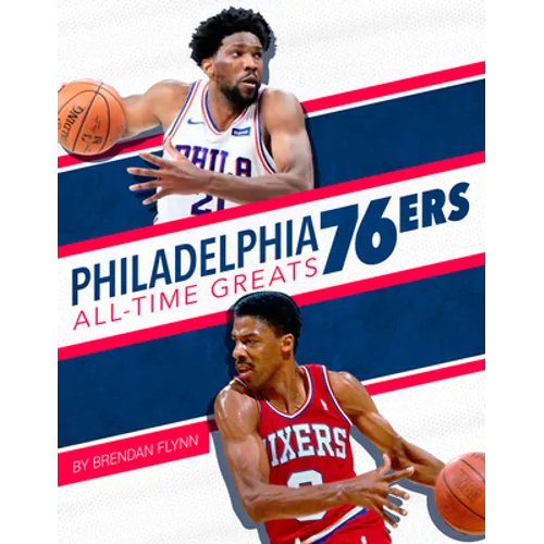 Philadelphia 76ers All-Time Greats