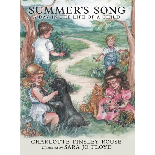 Summer's Song: A Day In The Life Of A Child