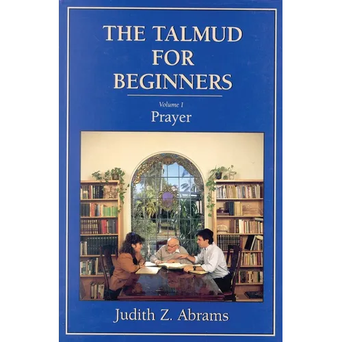 The Talmud for Beginners: Prayer