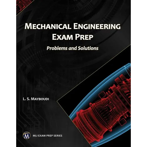 Mechanical Engineering Exam Prep: Problems and Solutions