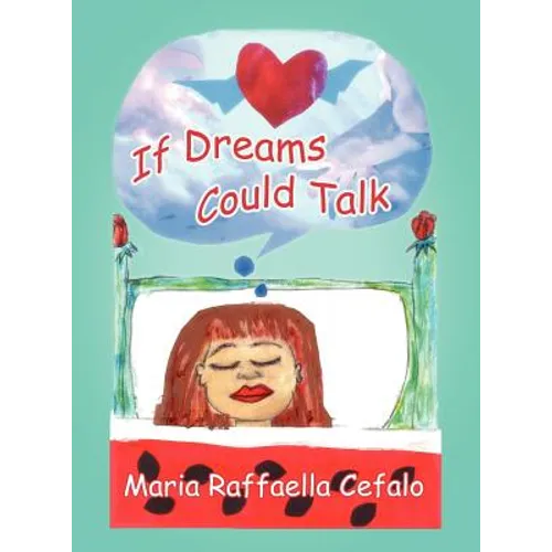 If Dreams Could Talk