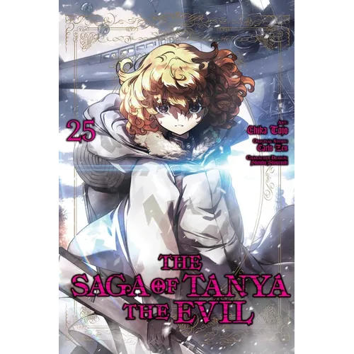 The Saga of Tanya the Evil, Vol. 25 (Manga): Volume 25