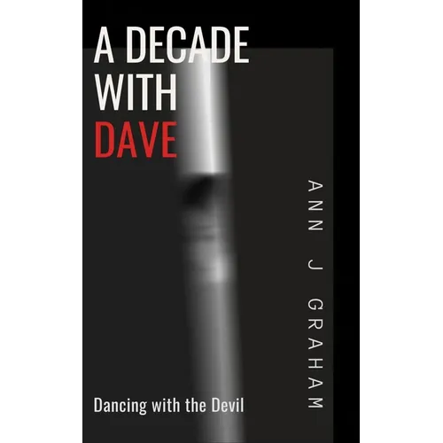 A Decade with Dave: Dancing with the Devil