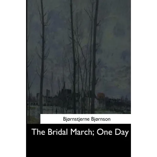 The Bridal March: One Day