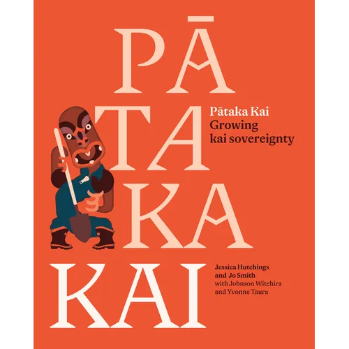 Pataka Kai: Growing Kai Sovereignty