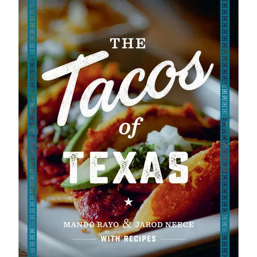 The Tacos of Texas
