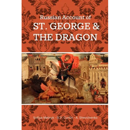 Russian Account of St. George and the Dragon