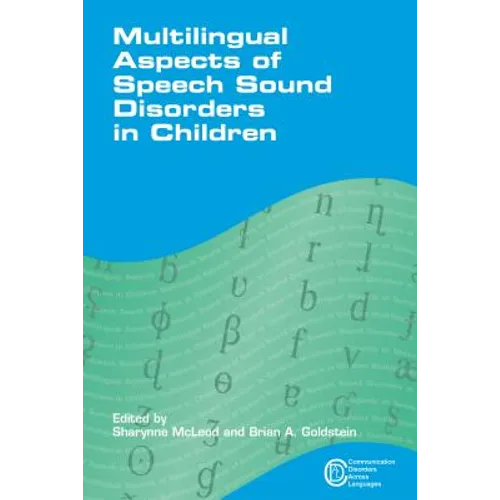 Multilingual Aspects of Speech Sound Disorders in Children