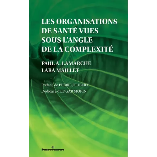 Les organisations de santé vues sous l'angle de la complexité