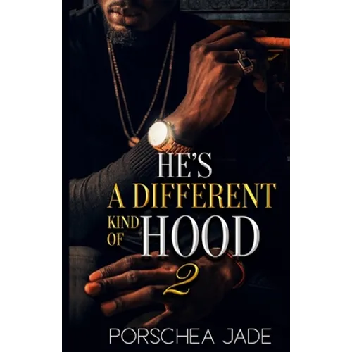 He's a Different Kind of Hood 2