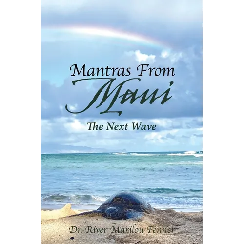 Mantras From Maui: The Next Wave