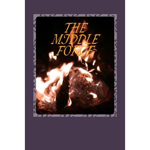 The Middle Force