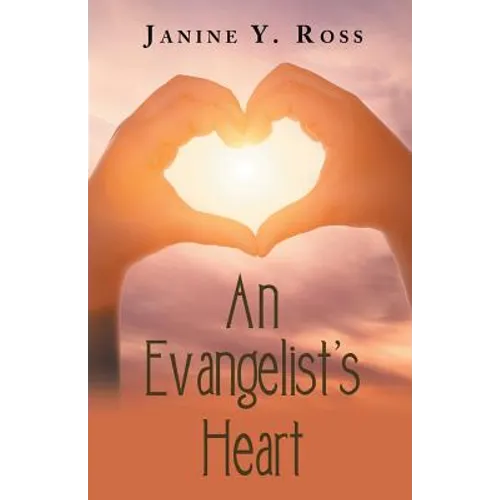 An Evangelist's Heart