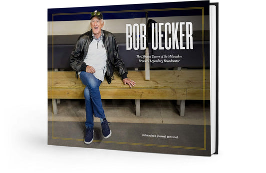 Bob Uecker: The Life and Career of the Milwaukee Brewers’ Legendary Broadcaster Book