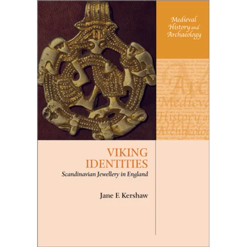 Viking Identities: Scandinavian Jewellery in England