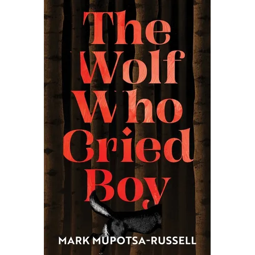 The Wolf Who Cried Boy