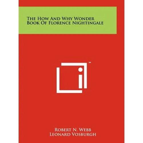 The How And Why Wonder Book Of Florence Nightingale