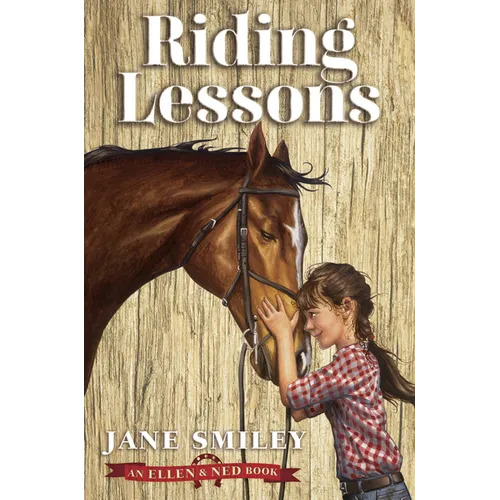 Riding Lessons (an Ellen & Ned Book)