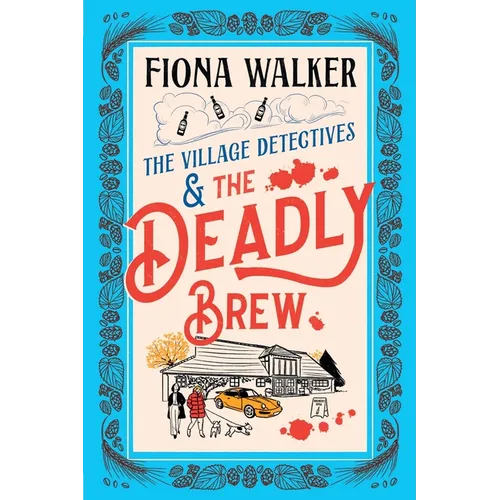 The Village Detectives and the Deadly Brew