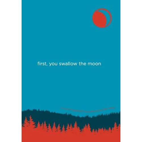 First, You Swallow the Moon