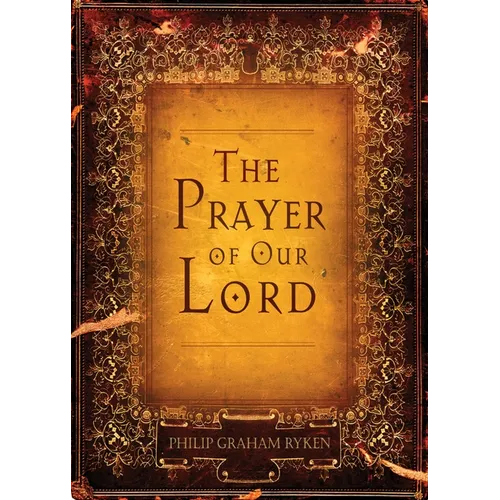The Prayer of Our Lord