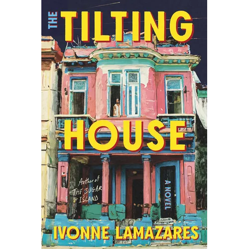 The Tilting House