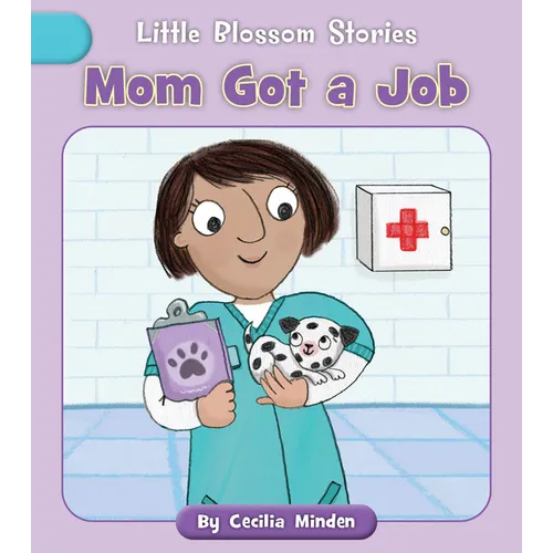 Mom Got a Job