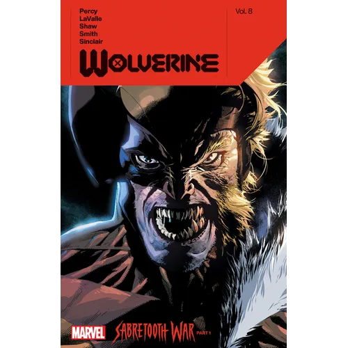 Wolverine by Benjamin Percy Vol. 8: Sabretooth War Part 1