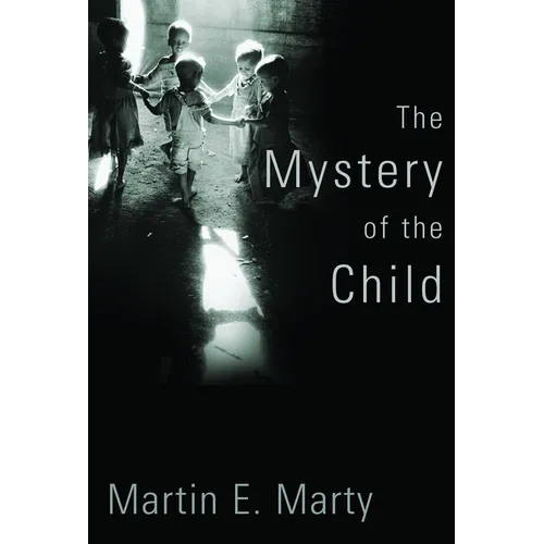The Mystery of the Child
